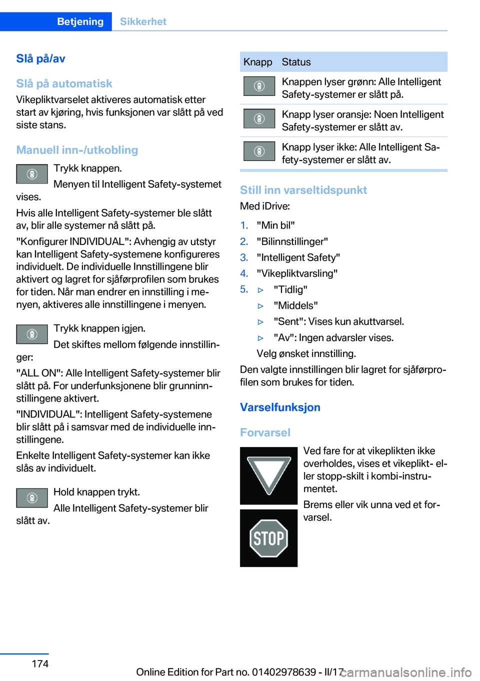 BMW 7 SERIES 2018  InstruksjonsbØker (in Norwegian) �S�l�å��p�å�/�a�v
�S�l�å��p�å��a�u�t�o�m�a�t�i�s�k
�V�i�k�e�p�l�i�k�t�v�a�r�s�e�l�e�t� �a�k�t�i�v�e�r�e�s� �a�u�t�o�m�a�t�i�s�k� �e�t�t�e�r
�s�t�a�r�t� �a�v� �k�j�