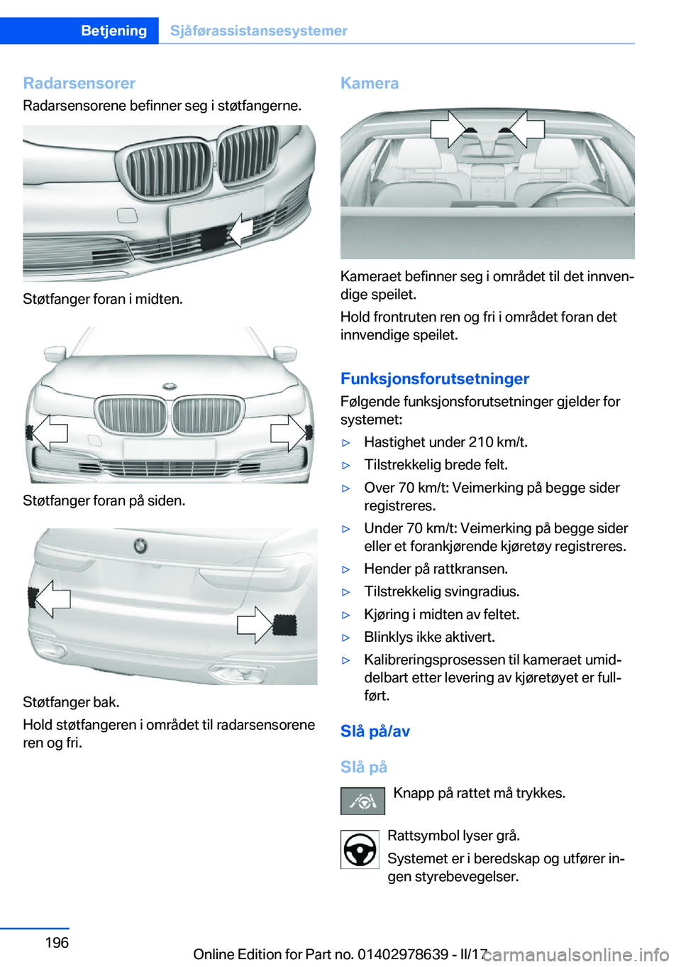 BMW 7 SERIES 2018  InstruksjonsbØker (in Norwegian) �R�a�d�a�r�s�e�n�s�o�r�e�r
�R�a�d�a�r�s�e�n�s�o�r�e�n�e� �b�e�f�i�n�n�e�r� �s�e�g� �i� �s�t�