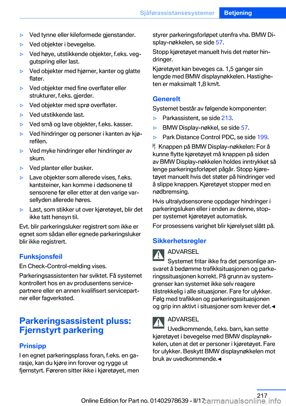 BMW 7 SERIES 2018  InstruksjonsbØker (in Norwegian) 'y�V�e�d� �t�y�n�n�e� �e�l�l�e�r� �k�i�l�e�f�o�r�m�e�d�e� �g�j�e�n�s�t�a�n�d�e�r�.'y�V�e�d� �o�b�j�e�k�t�e�r� �i� �b�e�v�e�g�e�l�s�e�.'y�V�e�d� �h�