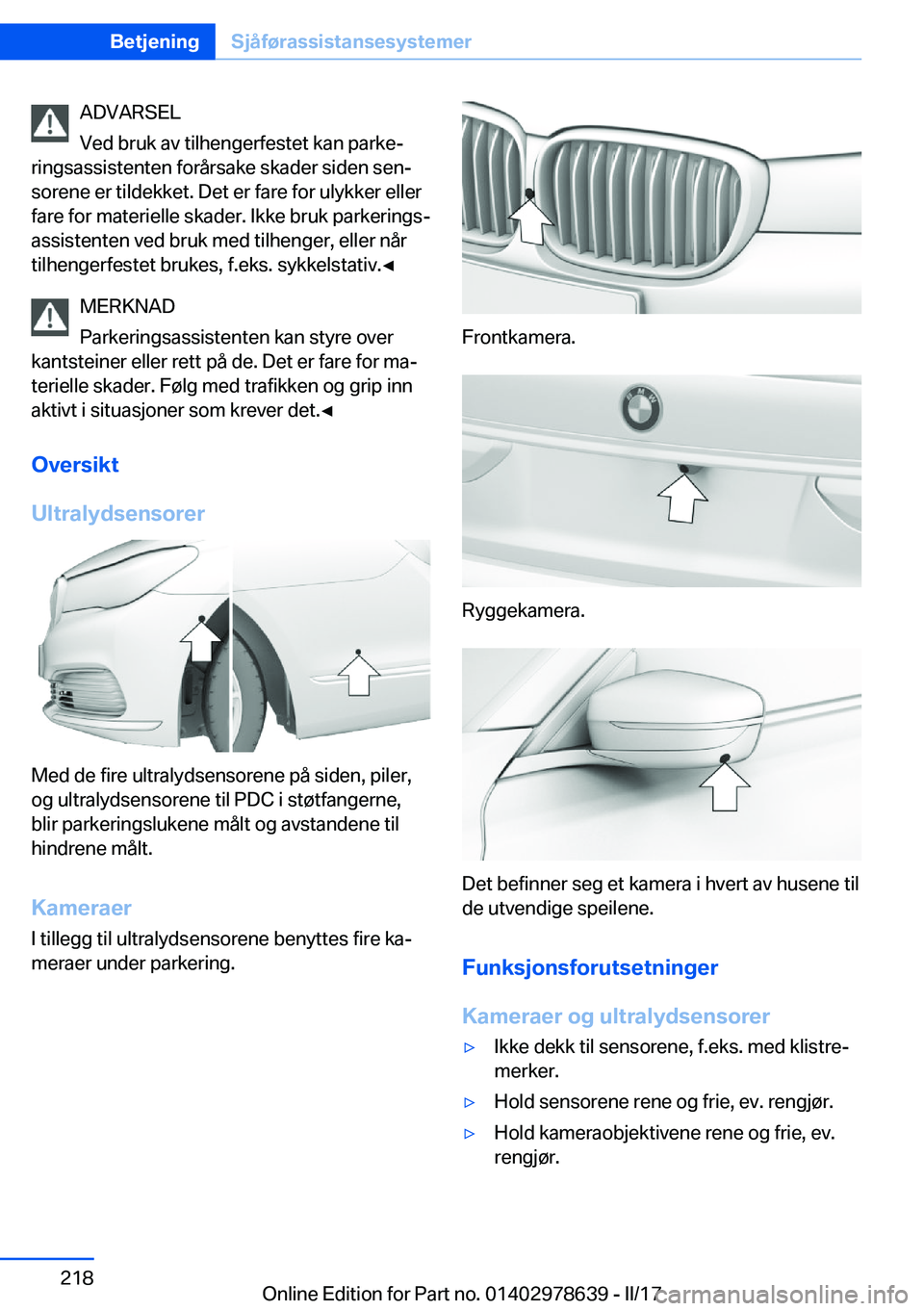 BMW 7 SERIES 2018  InstruksjonsbØker (in Norwegian) �A�D�V�A�R�S�E�L
�V�e�d� �b�r�u�k� �a�v� �t�i�l�h�e�n�g�e�r�f�e�s�t�e�t� �k�a�n� �p�a�r�k�ej
�r�i�n�g�s�a�s�s�i�s�t�e�n�t�e�n� �f�o�r�å�r�s�a�k�e� �s�k�a�d�e�r� �s�i�d�e�n� �s�e�nj �s�o�r�e�n�e� �e
