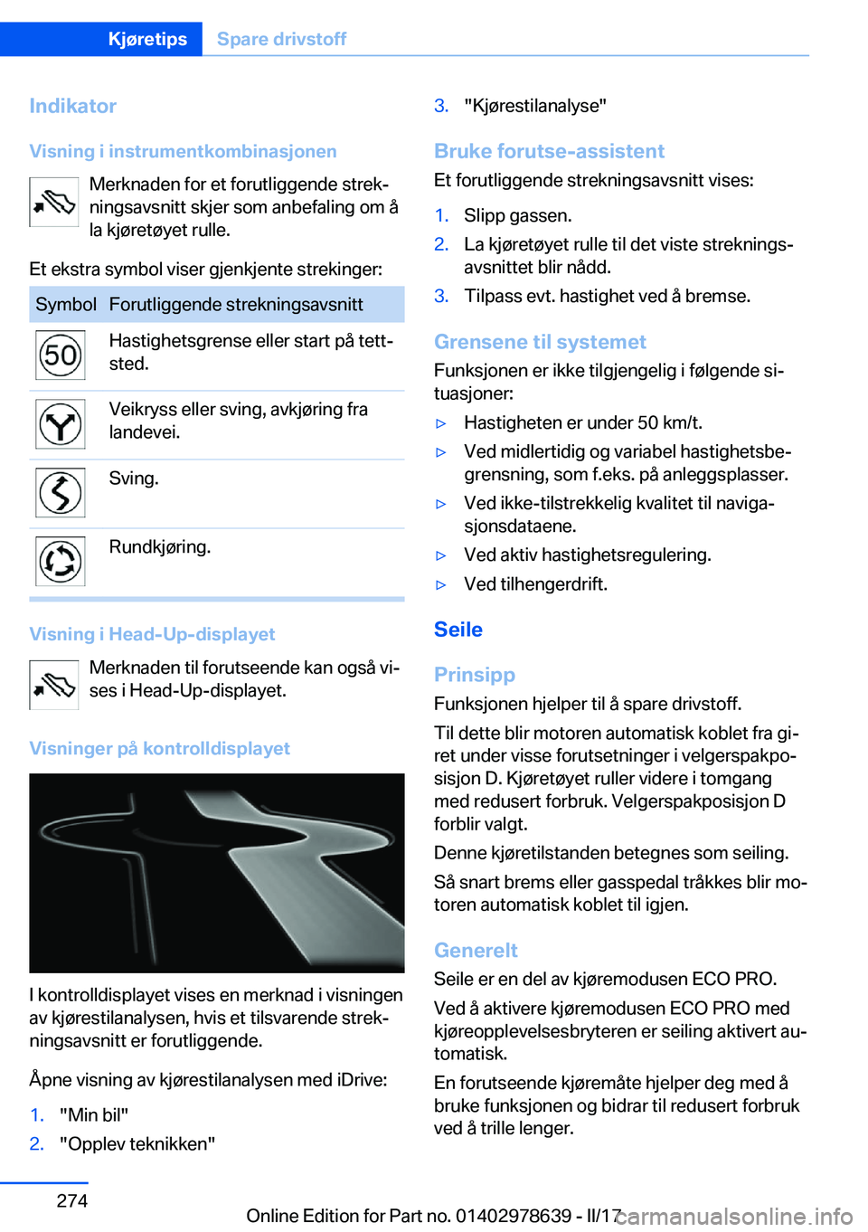 BMW 7 SERIES 2018  InstruksjonsbØker (in Norwegian) �I�n�d�i�k�a�t�o�r�V�i�s�n�i�n�g��i��i�n�s�t�r�u�m�e�n�t�k�o�m�b�i�n�a�s�j�o�n�e�n �M�e�r�k�n�a�d�e�n� �f�o�r� �e�t� �f�o�r�u�t�l�i�g�g�e�n�d�e� �s�t�r�e�kj
�n�i�n�g�s�a�v�s�n�i�t�t� �s�k�j�e�r� �s