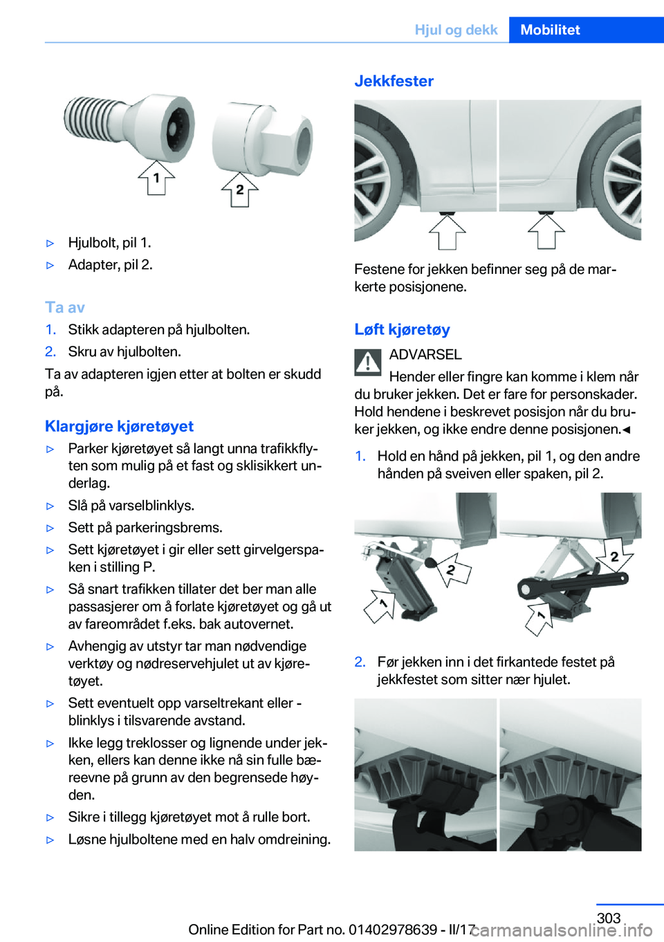 BMW 7 SERIES 2018  InstruksjonsbØker (in Norwegian) 'y�H�j�u�l�b�o�l�t�,� �p�i�l� �1�.'y�A�d�a�p�t�e�r�,� �p�i�l� �2�.
�T�a��a�v
�1�.�S�t�i�k�k� �a�d�a�p�t�e�r�e�n� �p�å� �h�j�u�l�b�o�l�t�e�n�.�2�.�S�k�r�u� �a�v� �h�j�u�l�b�o�l�t�e�n�.
�T�a� 