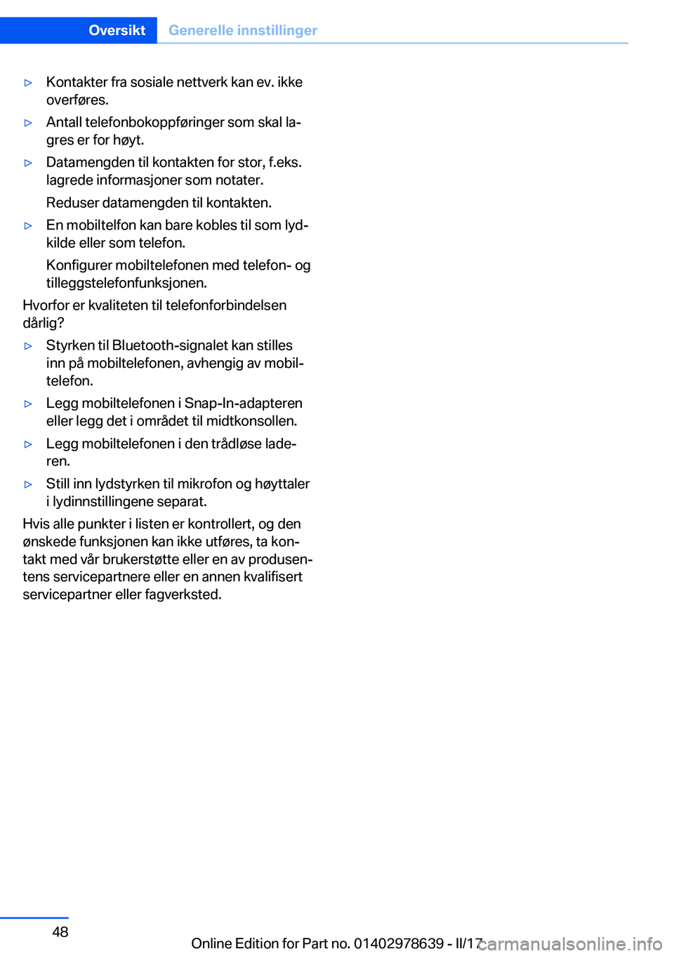 BMW 7 SERIES 2018  InstruksjonsbØker (in Norwegian) 'y�K�o�n�t�a�k�t�e�r� �f�r�a� �s�o�s�i�a�l�e� �n�e�t�t�v�e�r�k� �k�a�n� �e�v�.� �i�k�k�e�o�v�e�r�f�