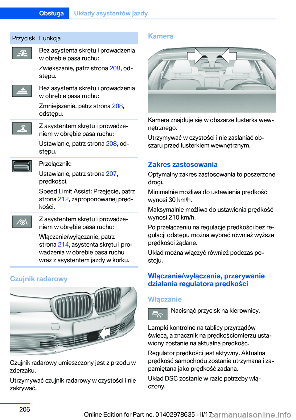 BMW 7 SERIES 2018  Instrukcja obsługi (in Polish) �P�r�z�y�c�i�s�k�F�u�n�k�c�j�a�B�e�z� �a�s�y�s�t�e�n�t�a� �s�k�r�
