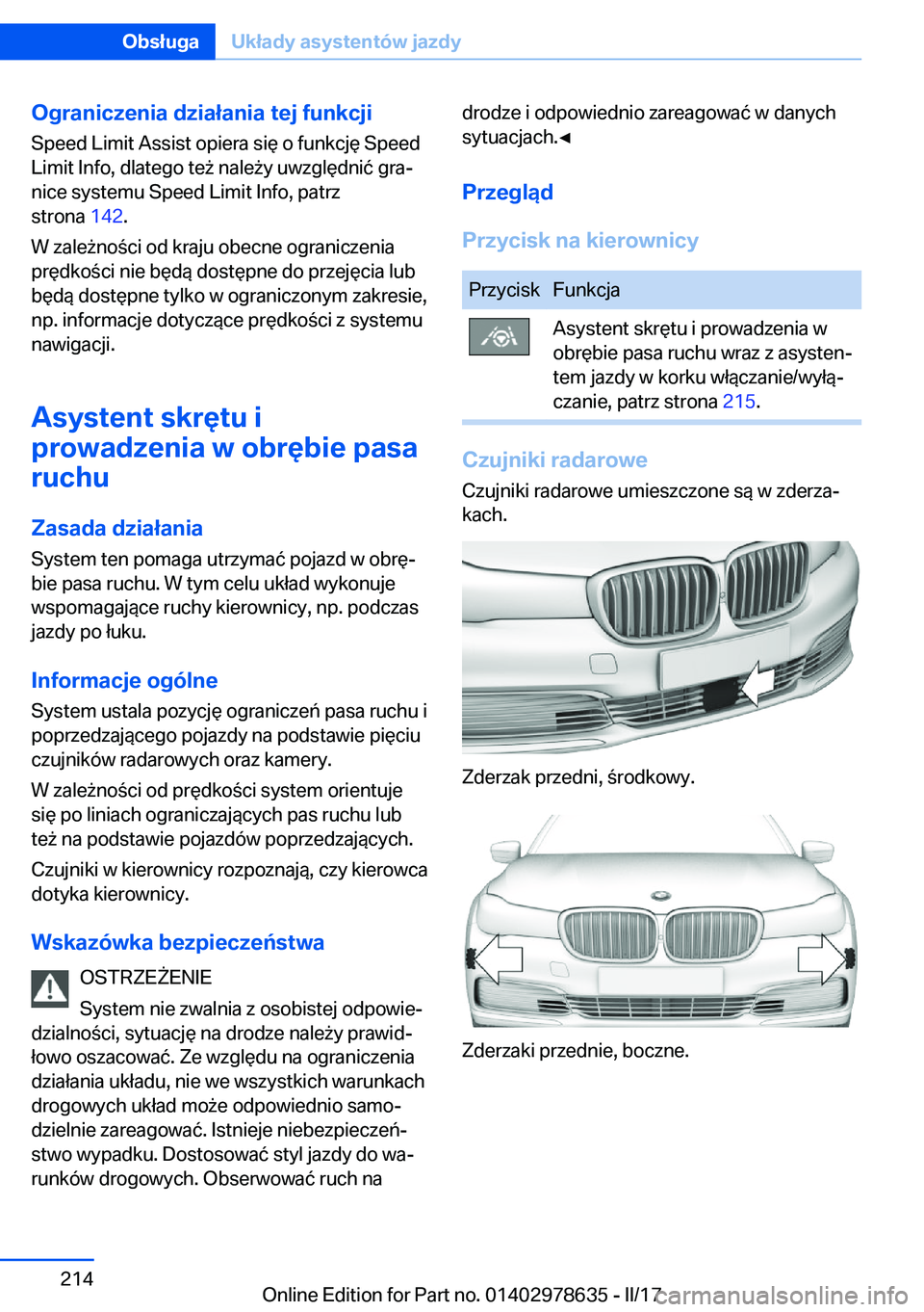 BMW 7 SERIES 2018  Instrukcja obsługi (in Polish) �O�g�r�a�n�i�c�z�e�n�i�a��d�z�i�a�ł�a�n�i�a��t�e�j��f�u�n�k�c�j�i
�S�p�e�e�d� �L�i�m�i�t� �A�s�s�i�s�t� �o�p�i�e�r�a� �s�i�