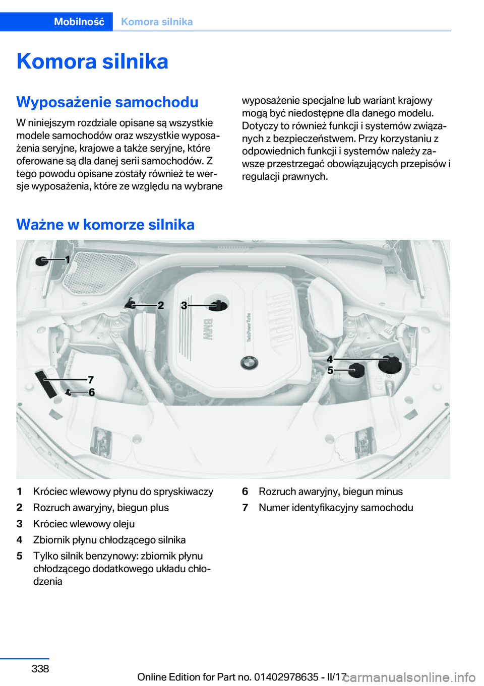 BMW 7 SERIES 2018  Instrukcja obsługi (in Polish) �K�o�m�o�r�a��s�i�l�n�i�k�a�W�y�p�o�s�a9�e�n�i�e��s�a�m�o�c�h�o�d�u
�W� �n�i�n�i�e�j�s�z�y�m� �r�o�z�d�z�i�a�l�e� �o�p�i�s�a�n�e� �s�