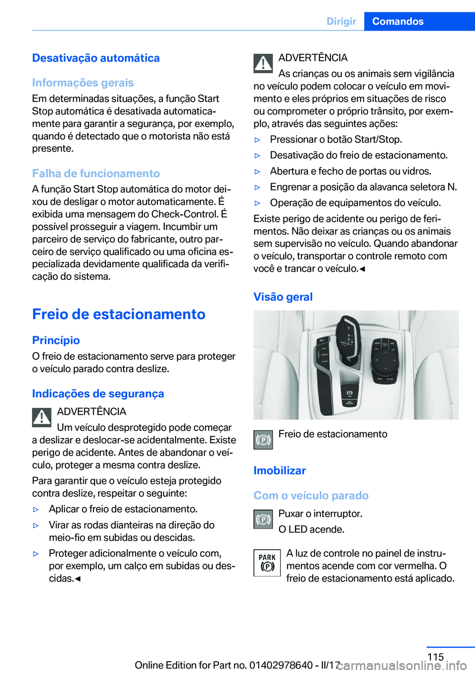 BMW 7 SERIES 2018  Manual do condutor (in Portuguese) �D�e�s�a�t�i�v�a�