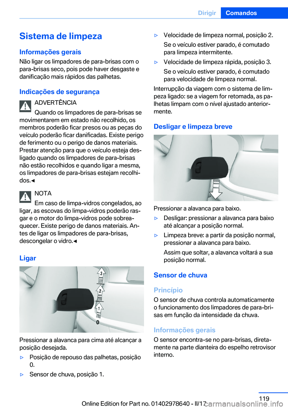 BMW 7 SERIES 2018  Manual do condutor (in Portuguese) �S�i�s�t�e�m�a��d�e��l�i�m�p�e�z�a�I�n�f�o�r�m�a�