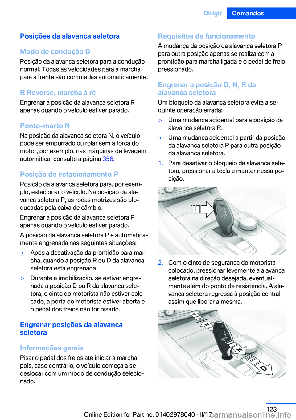 BMW 7 SERIES 2018  Manual do condutor (in Portuguese) �P�o�s�i�