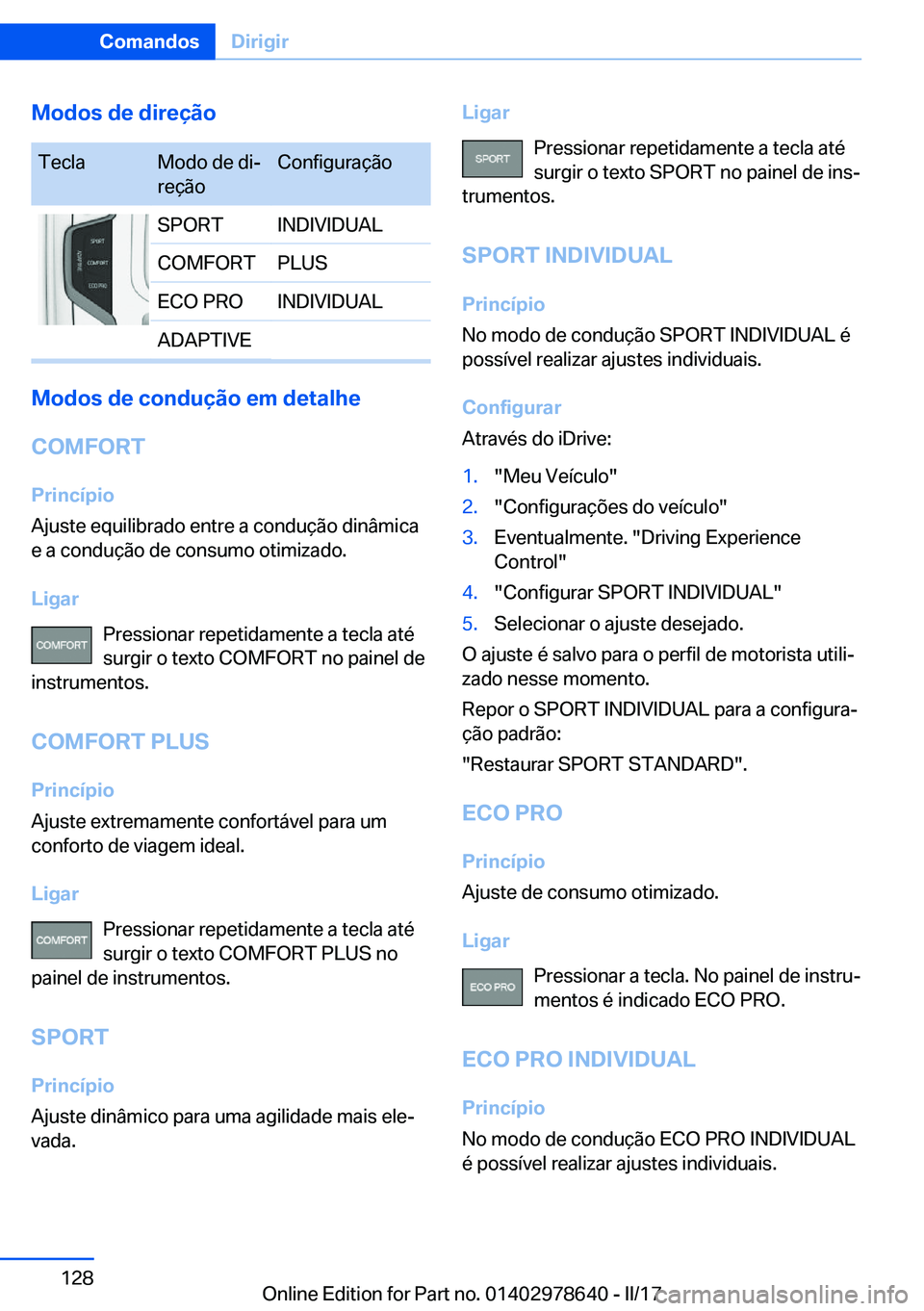 BMW 7 SERIES 2018  Manual do condutor (in Portuguese) �M�o�d�o�s��d�e��d�i�r�e�