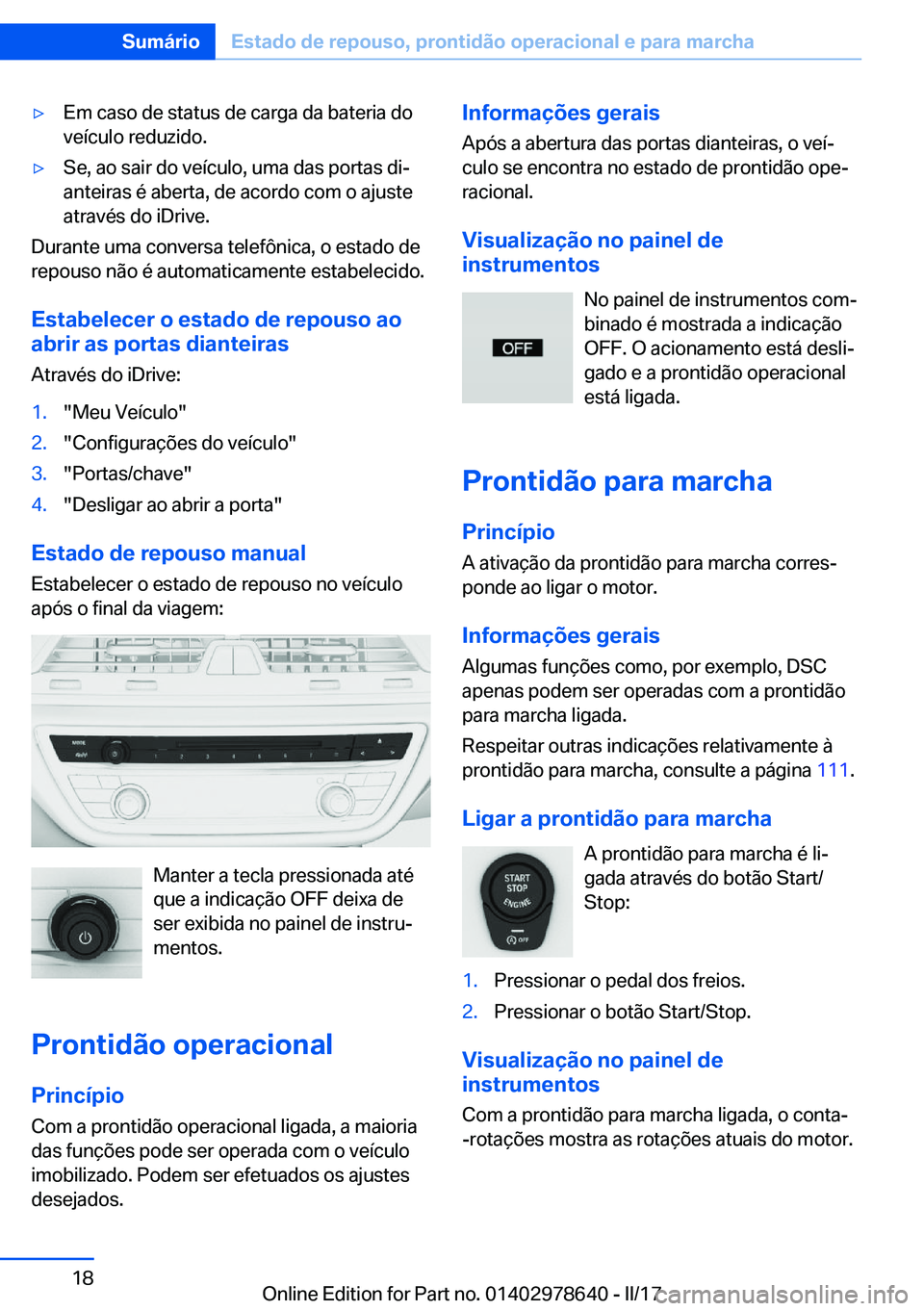 BMW 7 SERIES 2018  Manual do condutor (in Portuguese) 'y�E�m� �c�a�s�o� �d�e� �s�t�a�t�u�s� �d�e� �c�a�r�g�a� �d�a� �b�a�t�e�r�i�a� �d�o
�v�e�