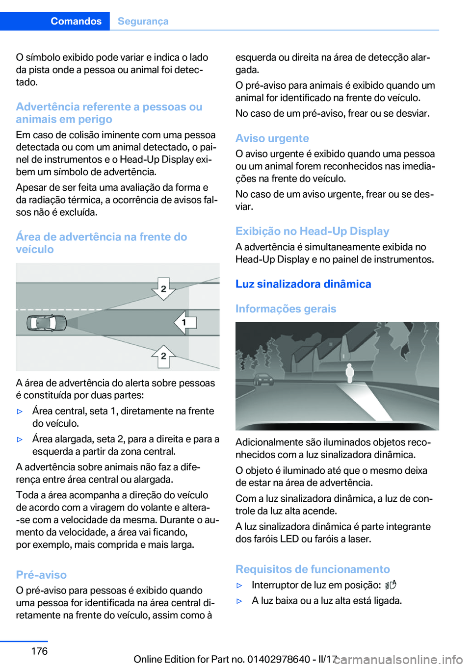 BMW 7 SERIES 2018  Manual do condutor (in Portuguese) �O� �s�
