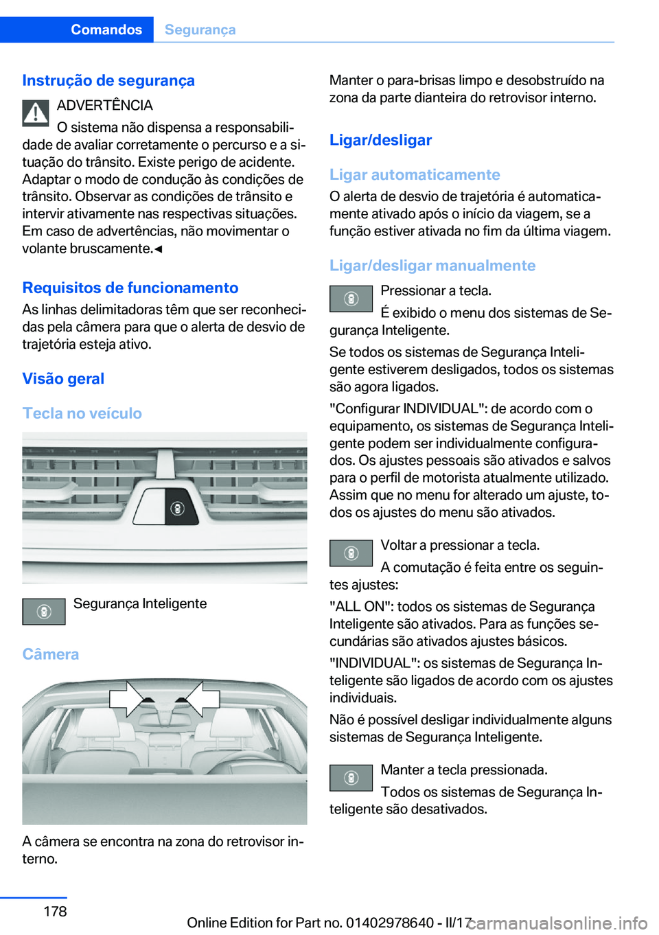 BMW 7 SERIES 2018  Manual do condutor (in Portuguese) �I�n�s�t�r�u�