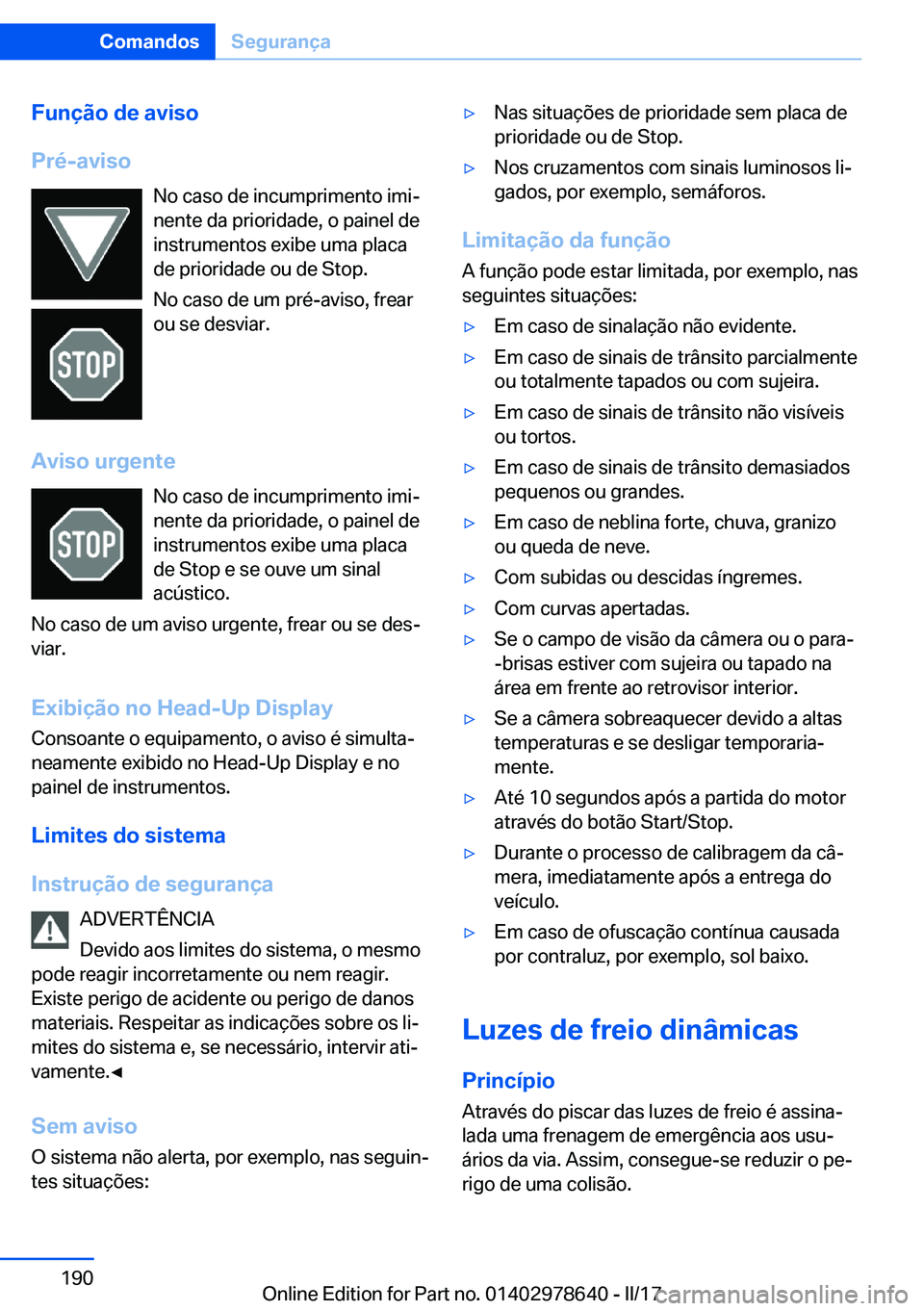 BMW 7 SERIES 2018  Manual do condutor (in Portuguese) �F�u�n�