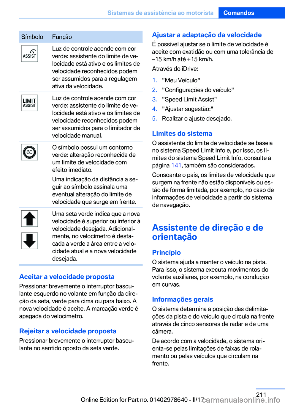 BMW 7 SERIES 2018  Manual do condutor (in Portuguese) �S�