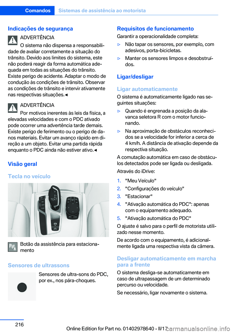 BMW 7 SERIES 2018  Manual do condutor (in Portuguese) �I�n�d�i�c�a�