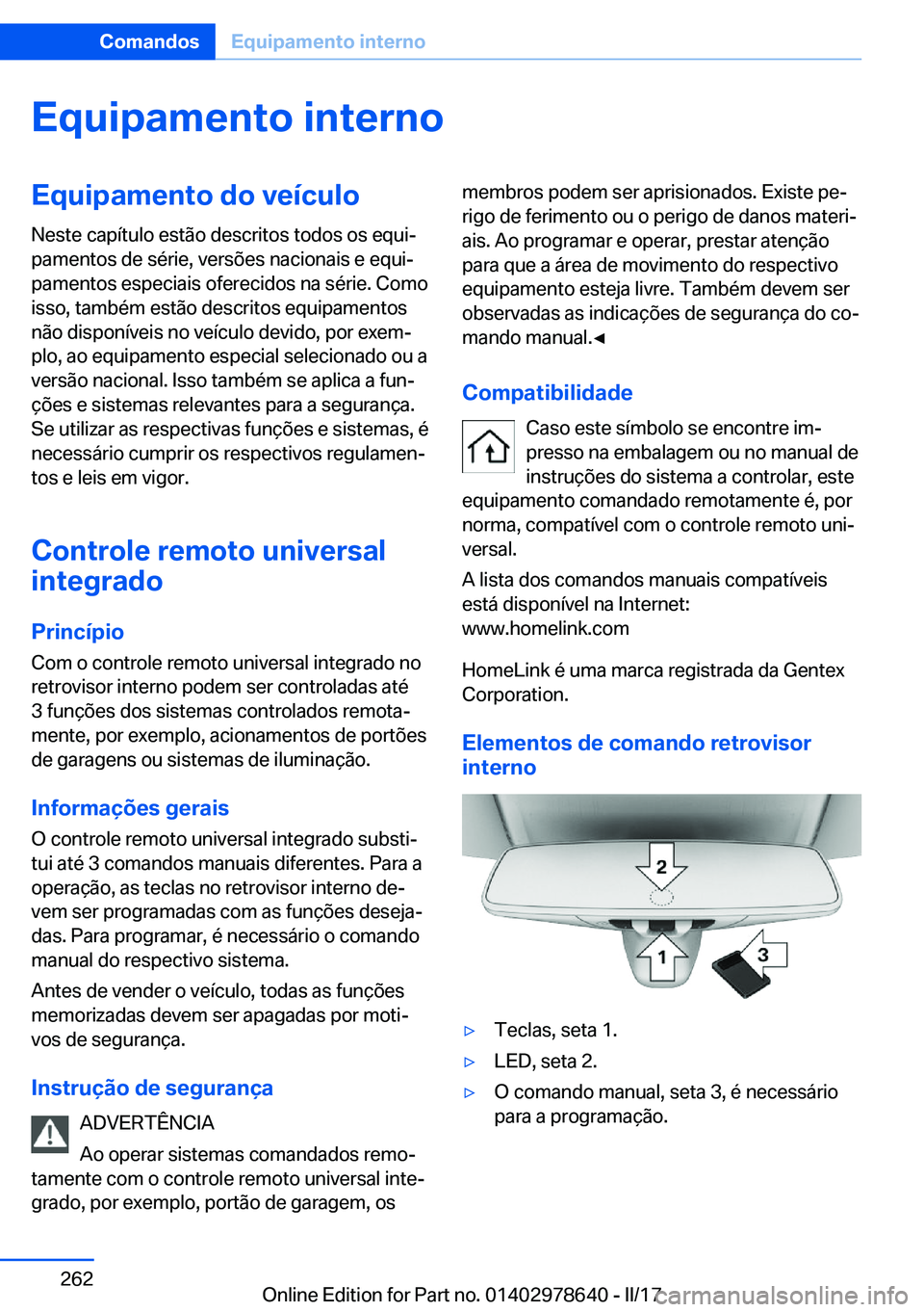 BMW 7 SERIES 2018  Manual do condutor (in Portuguese) �E�q�u�i�p�a�m�e�n�t�o��i�n�t�e�r�n�o�E�q�u�i�p�a�m�e�n�t�o��d�o��v�e�