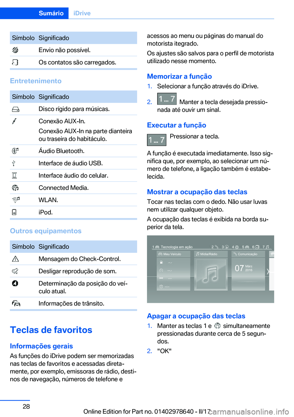 BMW 7 SERIES 2018  Manual do condutor (in Portuguese) �S�