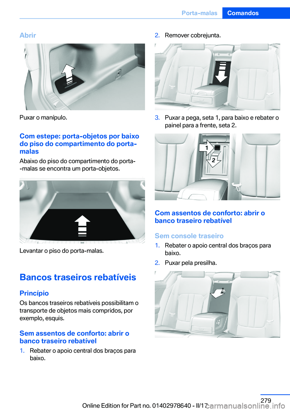 BMW 7 SERIES 2018  Manual do condutor (in Portuguese) �A�b�r�i�r
�P�u�x�a�r� �o� �m�a�n�