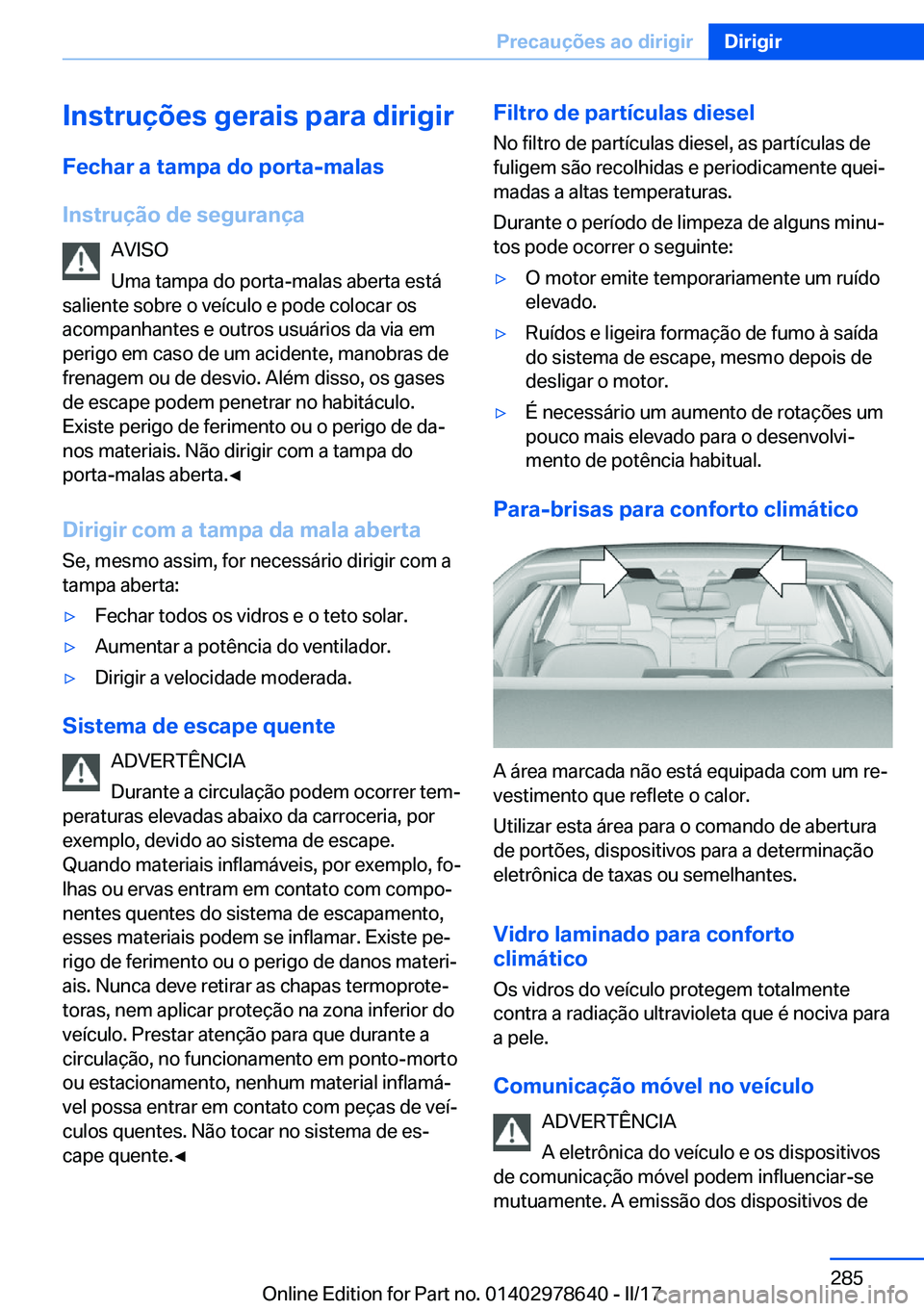 BMW 7 SERIES 2018  Manual do condutor (in Portuguese) �I�n�s�t�r�u�