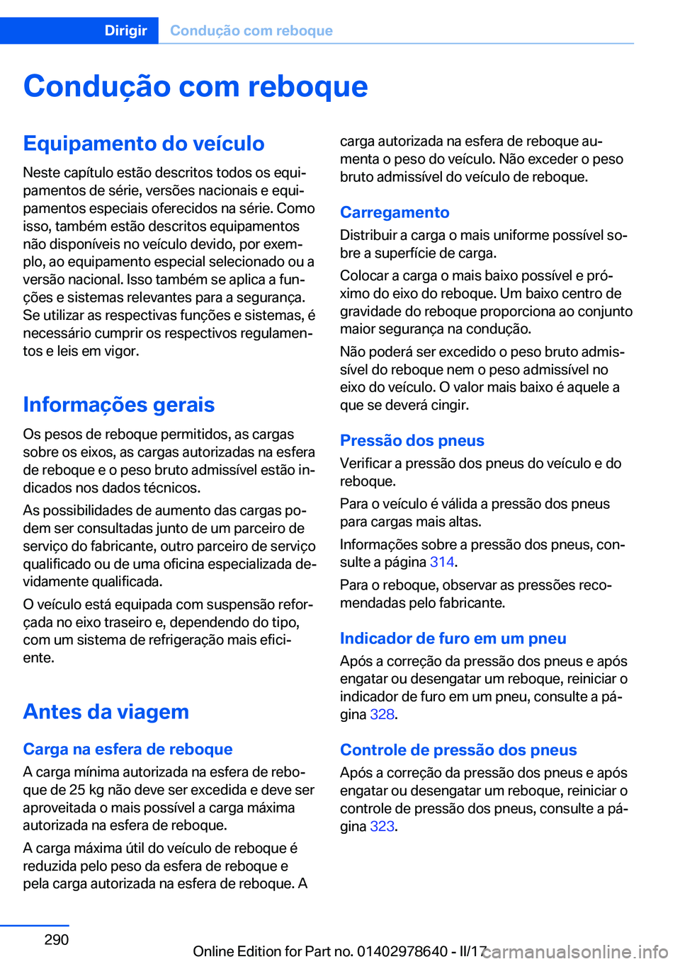 BMW 7 SERIES 2018  Manual do condutor (in Portuguese) �C�o�n�d�u�