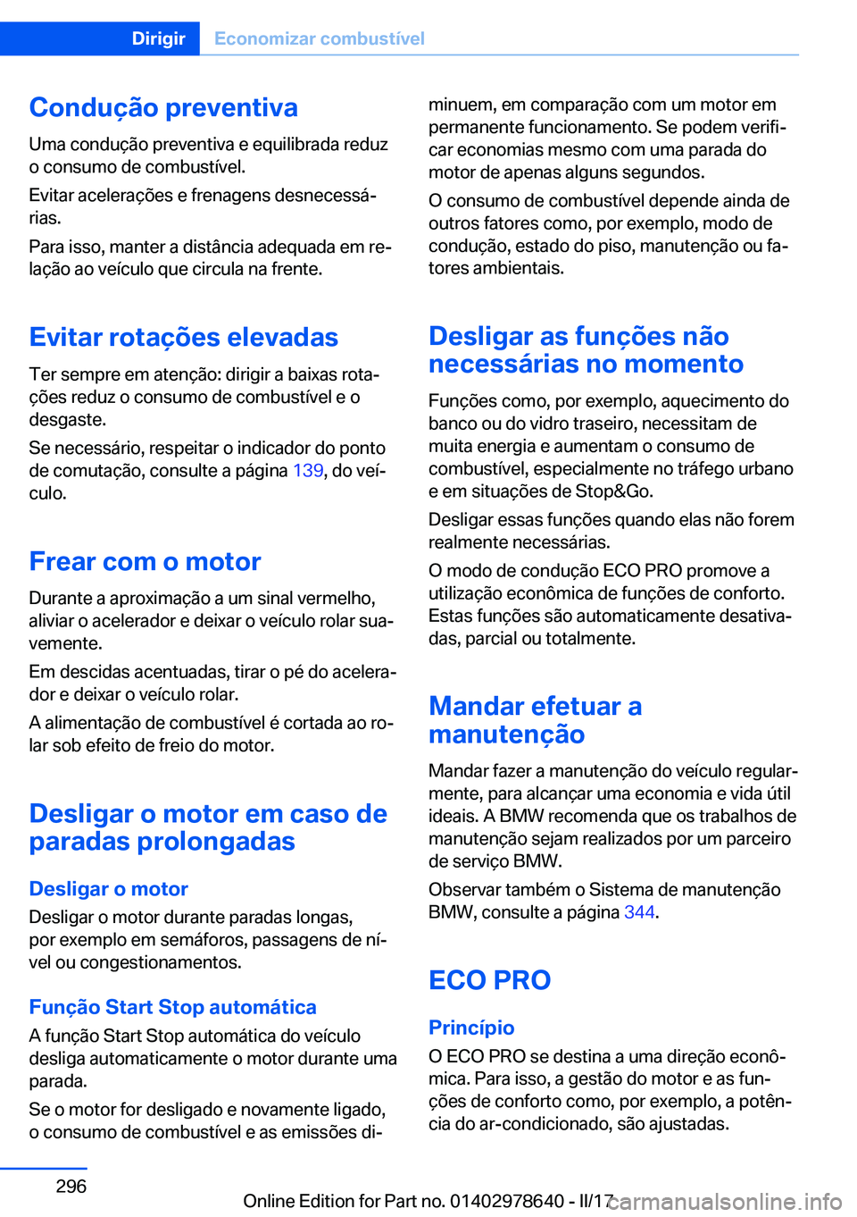 BMW 7 SERIES 2018  Manual do condutor (in Portuguese) �C�o�n�d�u�
