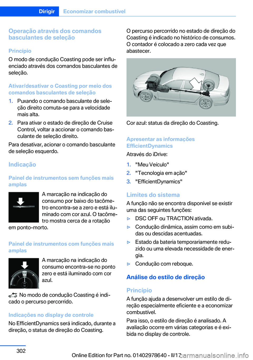 BMW 7 SERIES 2018  Manual do condutor (in Portuguese) �O�p�e�r�a�