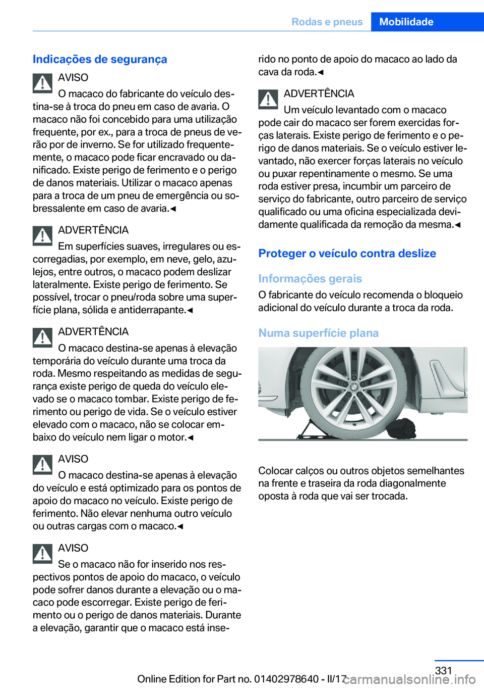 BMW 7 SERIES 2018  Manual do condutor (in Portuguese) �I�n�d�i�c�a�