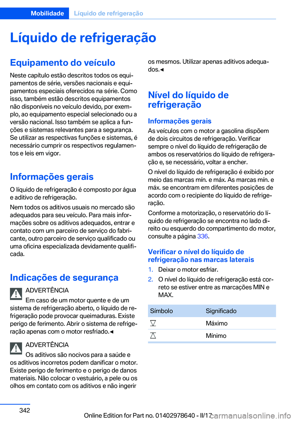 BMW 7 SERIES 2018  Manual do condutor (in Portuguese) �L�