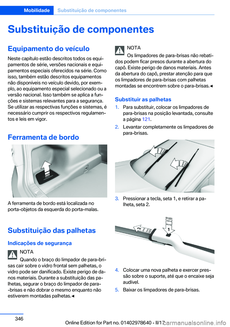 BMW 7 SERIES 2018  Manual do condutor (in Portuguese) �S�u�b�s�t�i�t�u�i�