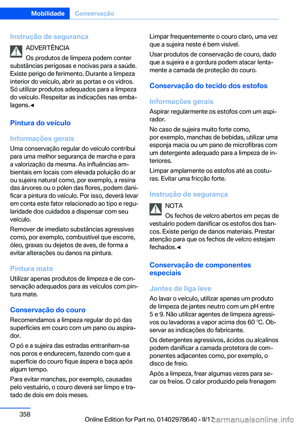 BMW 7 SERIES 2018  Manual do condutor (in Portuguese) �I�n�s�t�r�u�