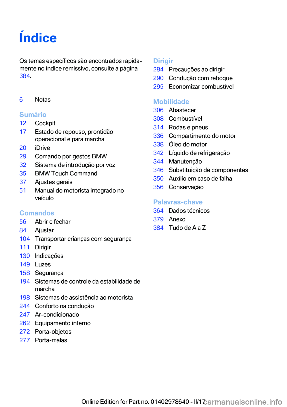 BMW 7 SERIES 2018  Manual do condutor (in Portuguese) �