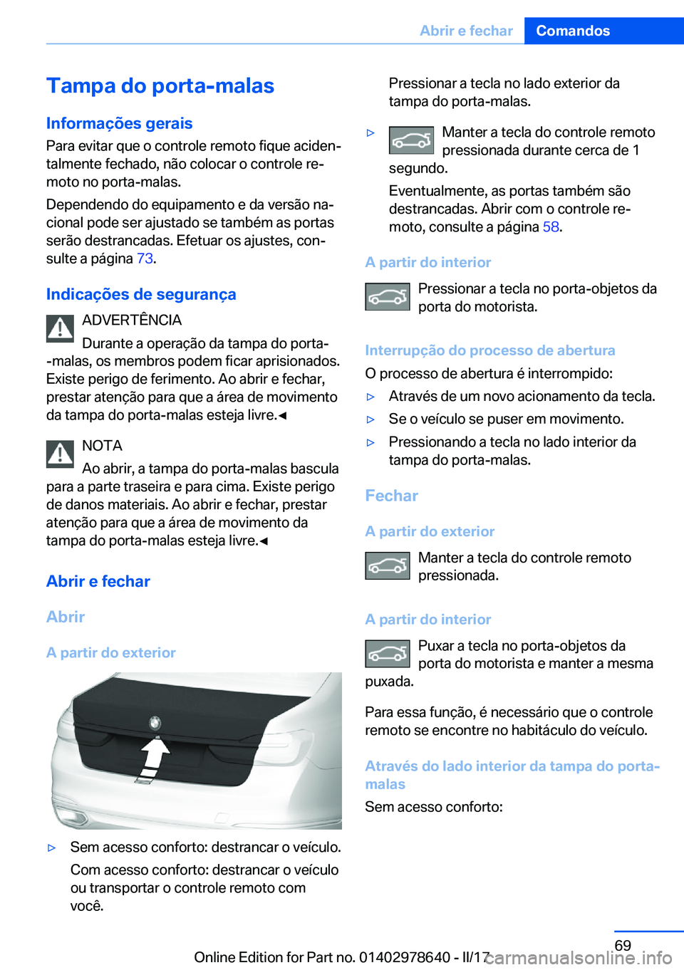 BMW 7 SERIES 2018  Manual do condutor (in Portuguese) �T�a�m�p�a��d�o��p�o�r�t�a�-�m�a�l�a�s�I�n�f�o�r�m�a�