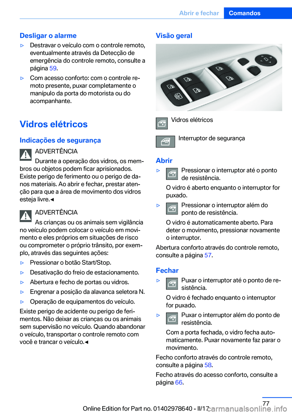 BMW 7 SERIES 2018  Manual do condutor (in Portuguese) �D�e�s�l�i�g�a�r��o��a�l�a�r�m�e'y�D�e�s�t�r�a�v�a�r� �o� �v�e�