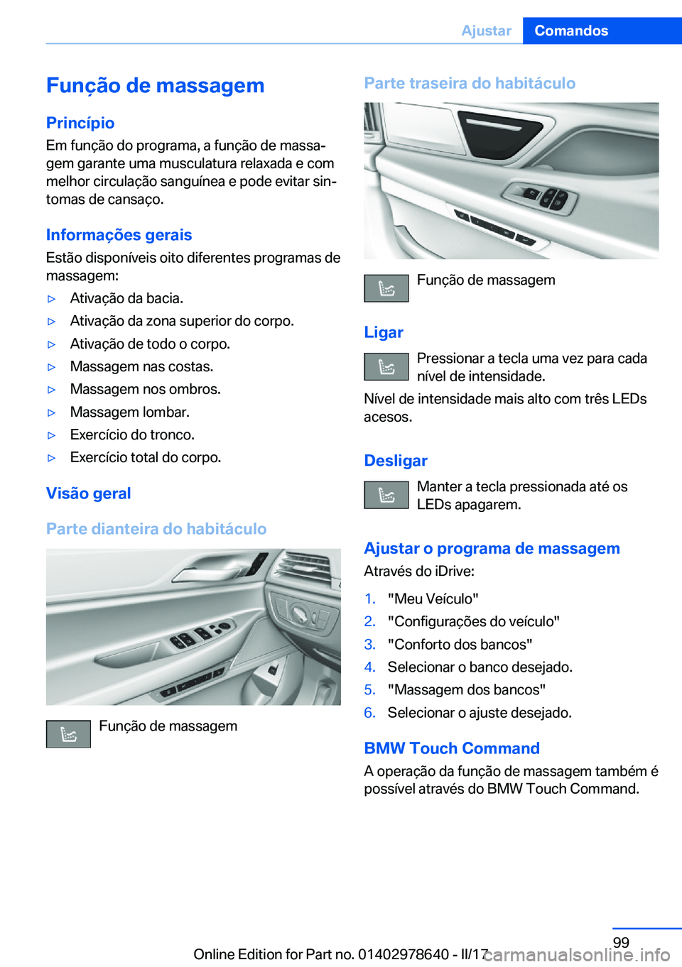 BMW 7 SERIES 2018  Manual do condutor (in Portuguese) �F�u�n�