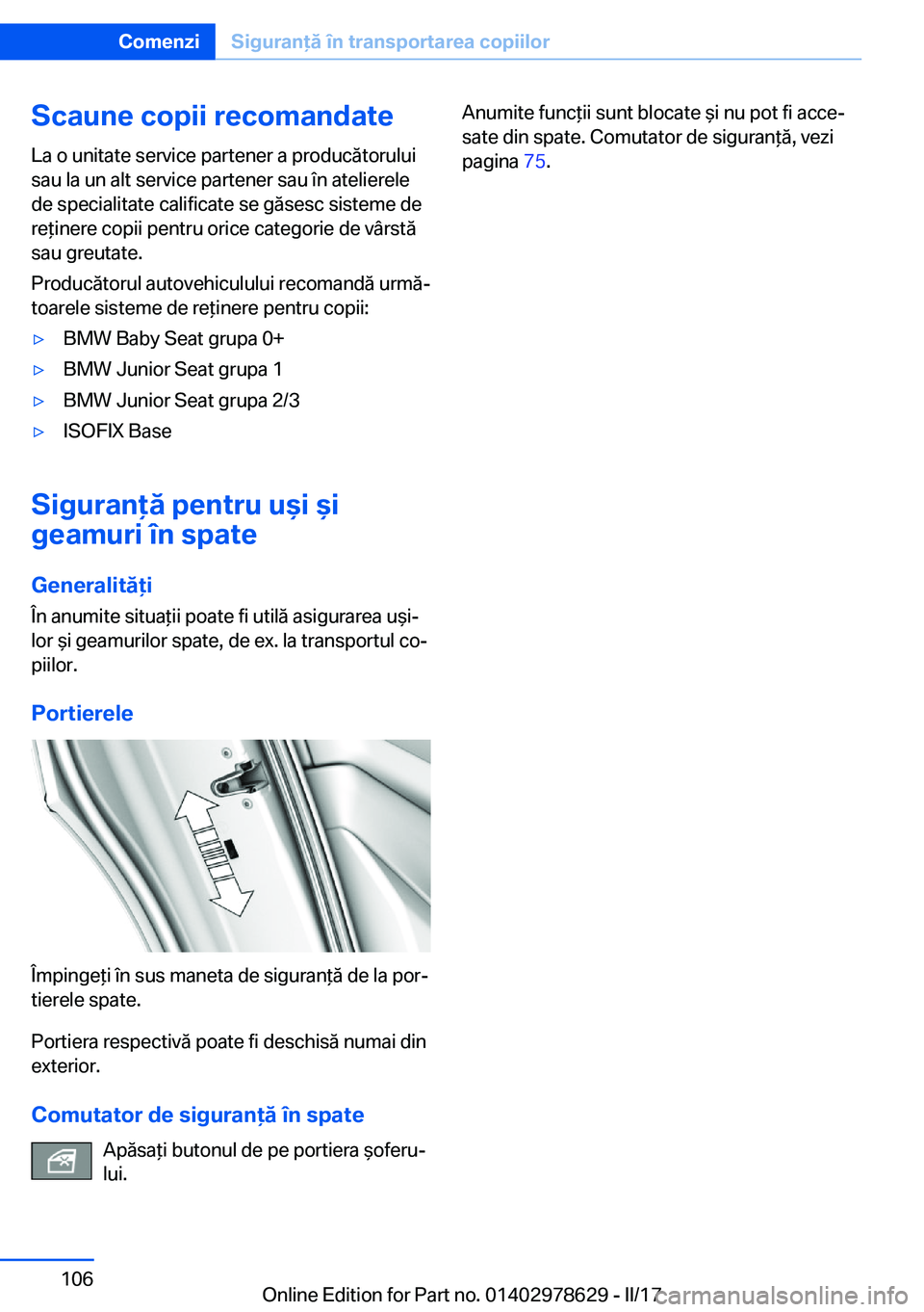 BMW 7 SERIES 2018  Ghiduri De Utilizare (in Romanian) �S�c�a�u�n�e��c�o�p�i�i��r�e�c�o�m�a�n�d�a�t�e
�L�a� �o� �u�n�i�t�a�t�e� �s�e�r�v�i�c�e� �p�a�r�t�e�n�e�r� �a� �p�r�o�d�u�c�