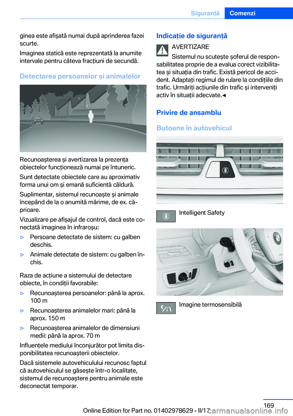 BMW 7 SERIES 2018  Ghiduri De Utilizare (in Romanian) �g�i�n�e�a� �e�s�t�e� �a�f�i &�a�t�