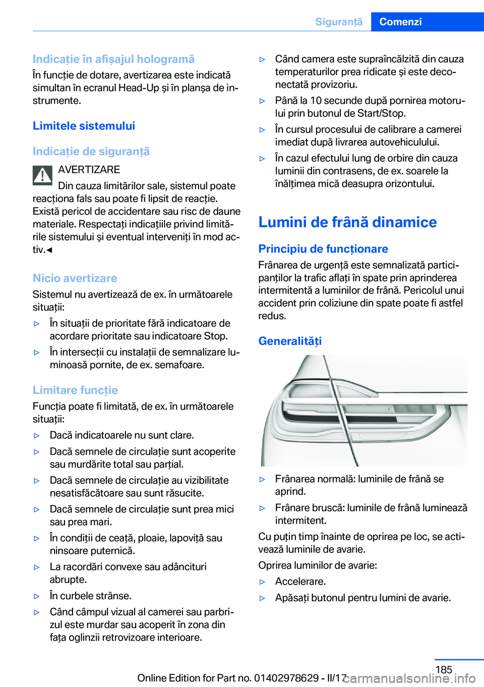 BMW 7 SERIES 2018  Ghiduri De Utilizare (in Romanian) �I�n�d�i�c�a�i�e��
