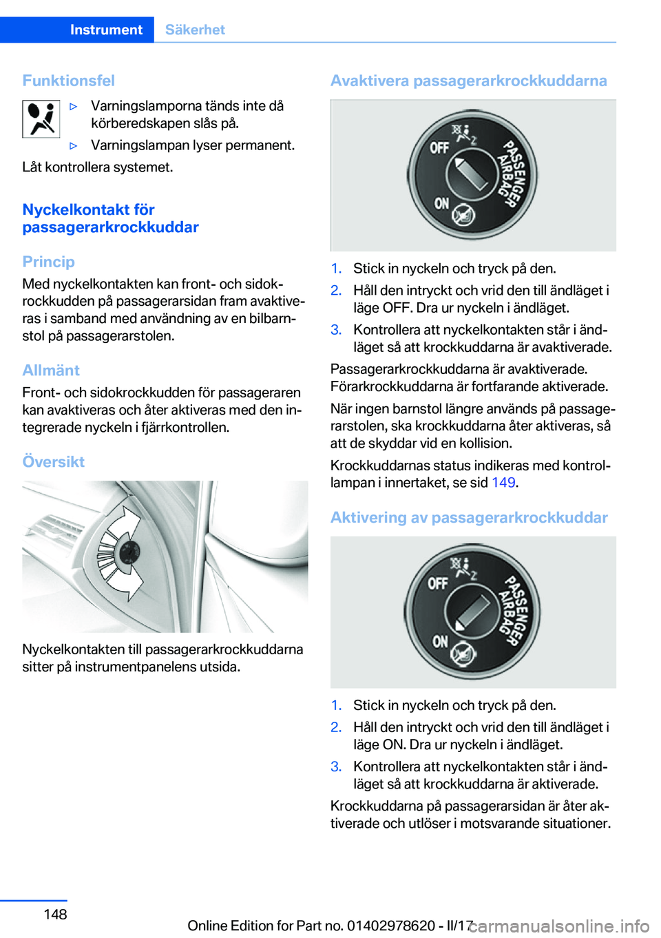 BMW 7 SERIES 2018  InstruktionsbÖcker (in Swedish) �F�u�n�k�t�i�o�n�s�f�e�l'y�V�a�r�n�i�n�g�s�l�a�m�p�o�r�n�a� �t�ä�n�d�s� �i�n�t�e� �d�å
�k�ö�r�b�e�r�e�d�s�k�a�p�e�n� �s�l�å�s� �p�å�.'y�V�a�r�n�i�n�g�s�l�a�m�p�a�n� �l�y�s�e�r� �p�e�r�m�a