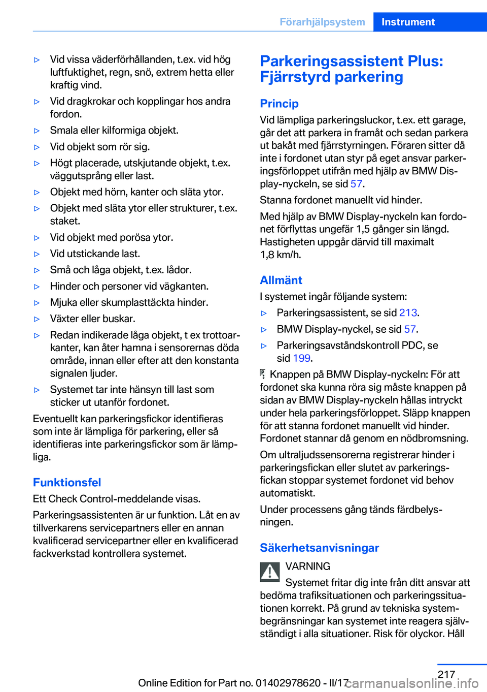 BMW 7 SERIES 2018  InstruktionsbÖcker (in Swedish) 'y�V�i�d� �v�i�s�s�a� �v�ä�d�e�r�f�ö�r�h�å�l�l�a�n�d�e�n�,� �t�.�e�x�.� �v�i�d� �h�ö�g
�l�u�f�t�f�u�k�t�i�g�h�e�t�,� �r�e�g�n�,� �s�n�ö�,� �e�x�t�r�e�m� �h�e�t�t�a� �e�l�l�e�r �k�r�a�f�t�i�g�