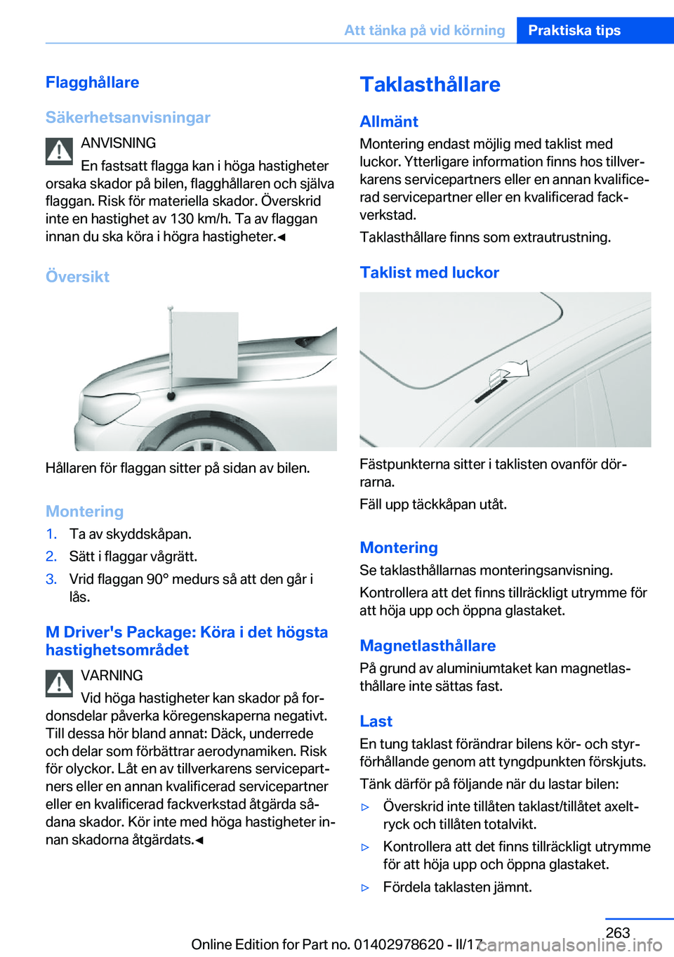 BMW 7 SERIES 2018  InstruktionsbÖcker (in Swedish) �F�l�a�g�g�h�å�l�l�a�r�e
�S�ä�k�e�r�h�e�t�s�a�n�v�i�s�n�i�n�g�a�r �A�N�V�I�S�N�I�N�G
�E�n� �f�a�s�t�s�a�t�t� �f�l�a�g�g�a� �k�a�n� �i� �h�ö�g�a� �h�a�s�t�i�g�h�e�t�e�r
�o�r�s�a�k�a� �s�k�a�d�o�r� �
