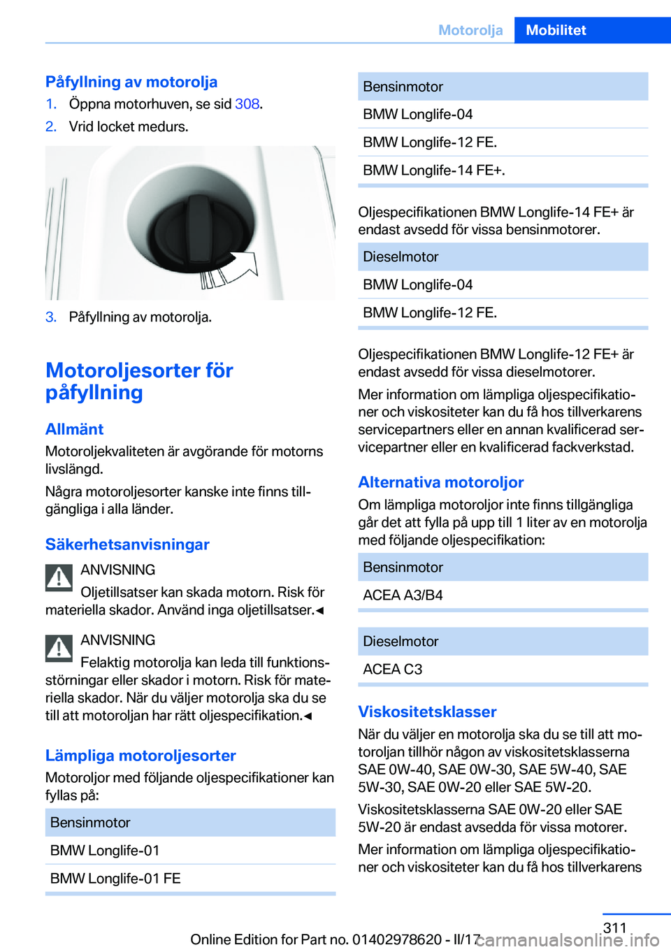 BMW 7 SERIES 2018  InstruktionsbÖcker (in Swedish) �P�å�f�y�l�l�n�i�n�g��a�v��m�o�t�o�r�o�l�j�a�1�.�