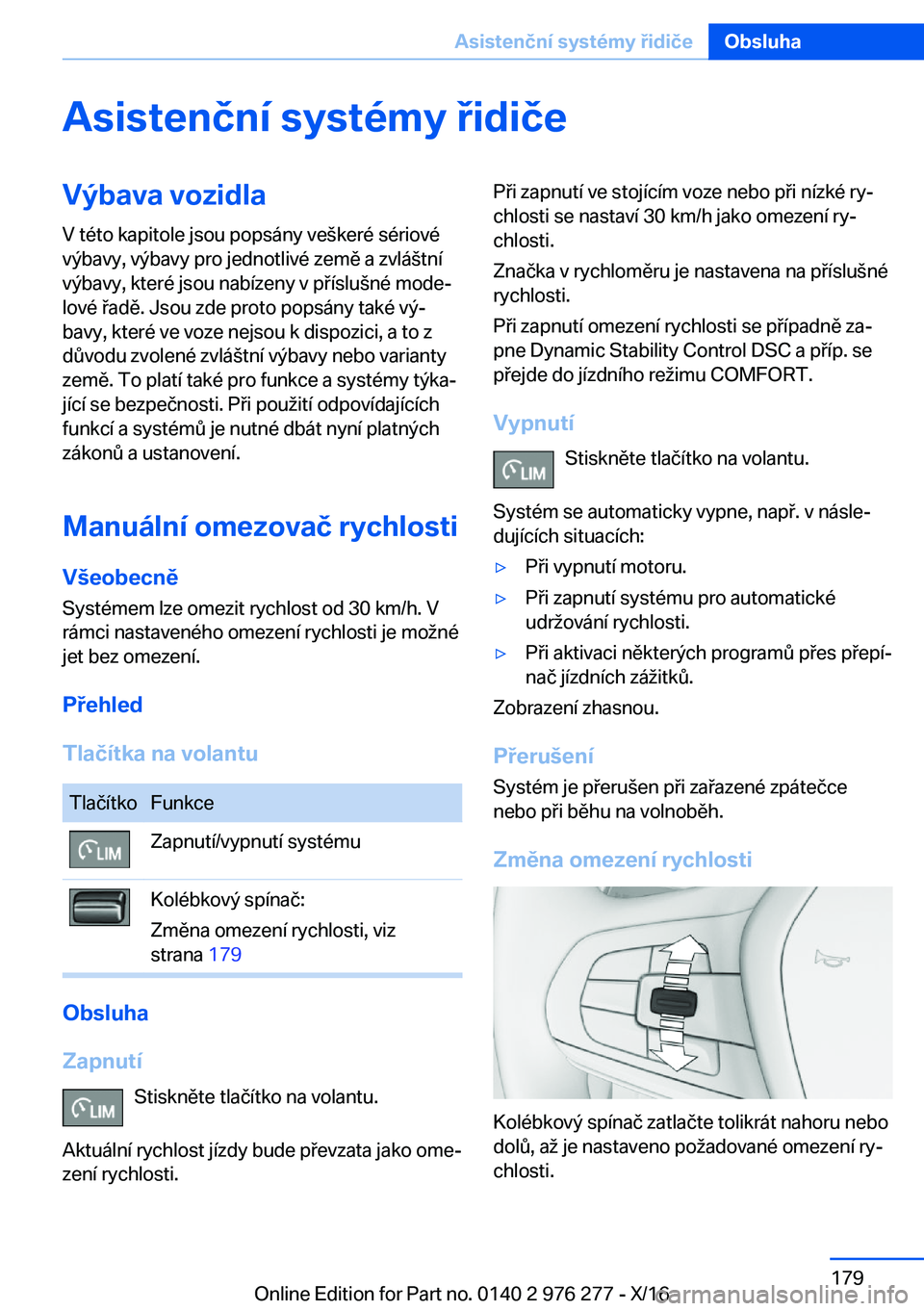 BMW 7 SERIES 2017  Návod na použití (in Czech) �A�s�i�s�t�e�n�č�n�