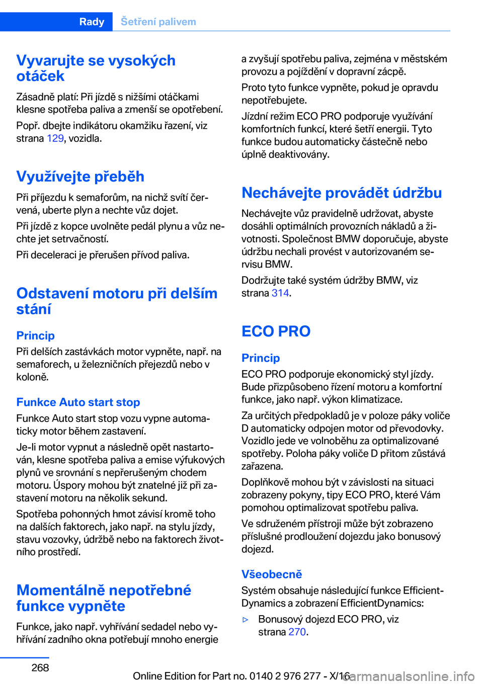 BMW 7 SERIES 2017  Návod na použití (in Czech) �V�y�v�a�r�u�j�t�e��s�e��v�y�s�o�k�