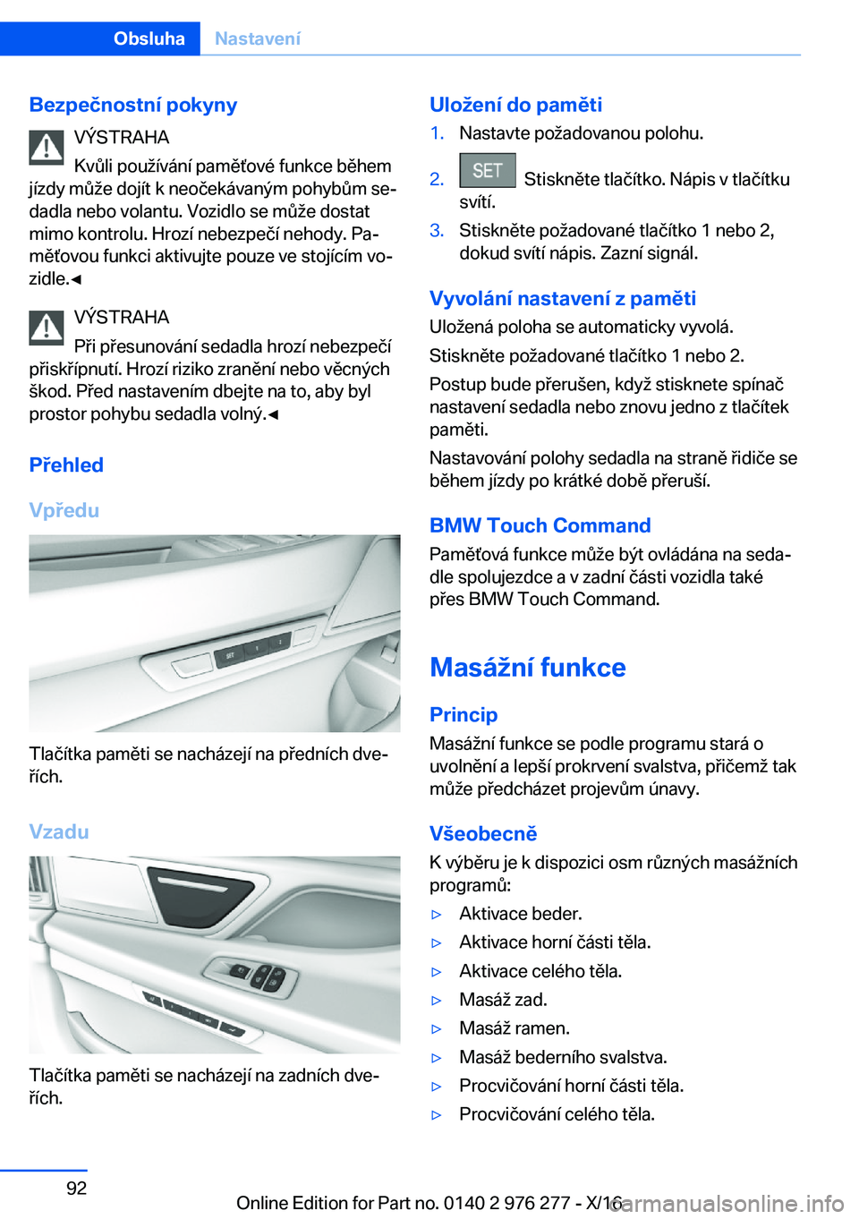 BMW 7 SERIES 2017  Návod na použití (in Czech) �B�e�z�p�e�č�n�o�s�t�n�