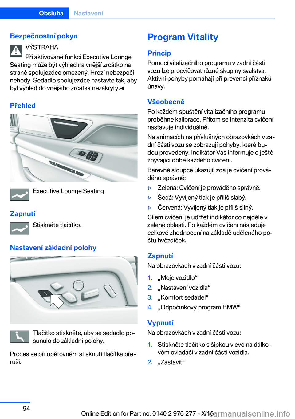BMW 7 SERIES 2017  Návod na použití (in Czech) �B�e�z�p�e�č�n�o�s�t�n�