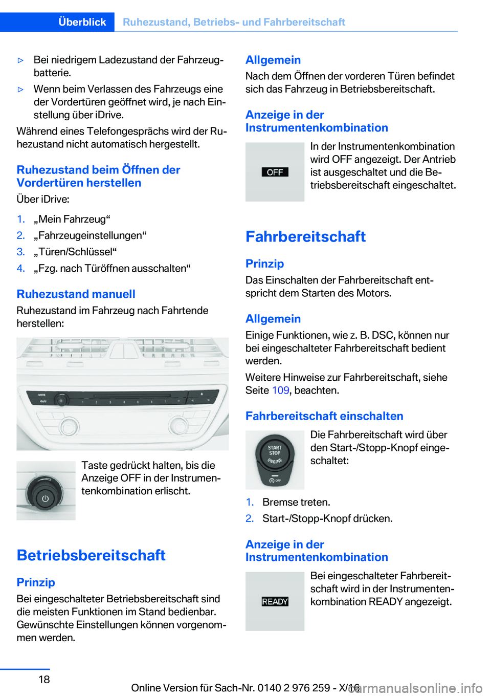 BMW 7 SERIES 2017  Betriebsanleitungen (in German) 'y�B�e�i� �n�i�e�d�r�i�g�e�m� �L�a�d�e�z�u�s�t�a�n�d� �d�e�r� �F�a�h�r�z�e�u�gj
�b�a�t�t�e�r�i�e�.'y�W�e�n�n� �b�e�i�m� �V�e�r�l�a�s�s�e�n� �d�e�s� �F�a�h�r�z�e�u�g�s� �e�i�n�e
�d�e�r� �V�o�r