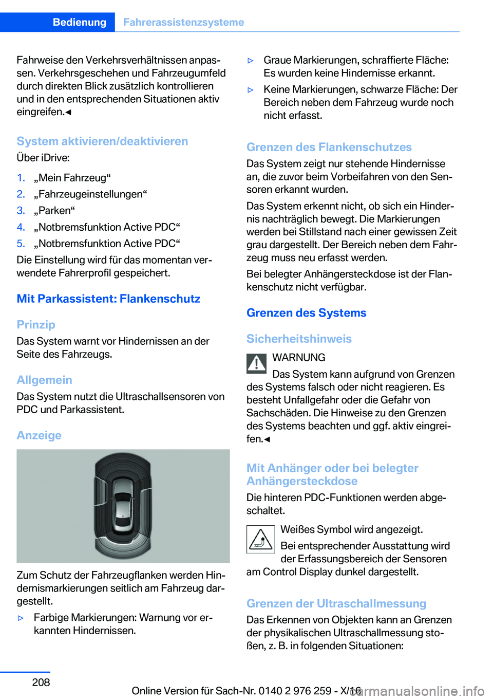 BMW 7 SERIES 2017  Betriebsanleitungen (in German) �F�a�h�r�w�e�i�s�e� �d�e�n� �V�e�r�k�e�h�r�s�v�e�r�h�ä�l�t�n�i�s�s�e�n� �a�n�p�a�sj�s�e�n�.� �V�e�r�k�e�h�r�s�g�e�s�c�h�e�h�e�n� �u�n�d� �F�a�h�r�z�e�u�g�u�m�f�e�l�d
�d�u�r�c�h� �d�i�r�e�k�t�e�n� �B