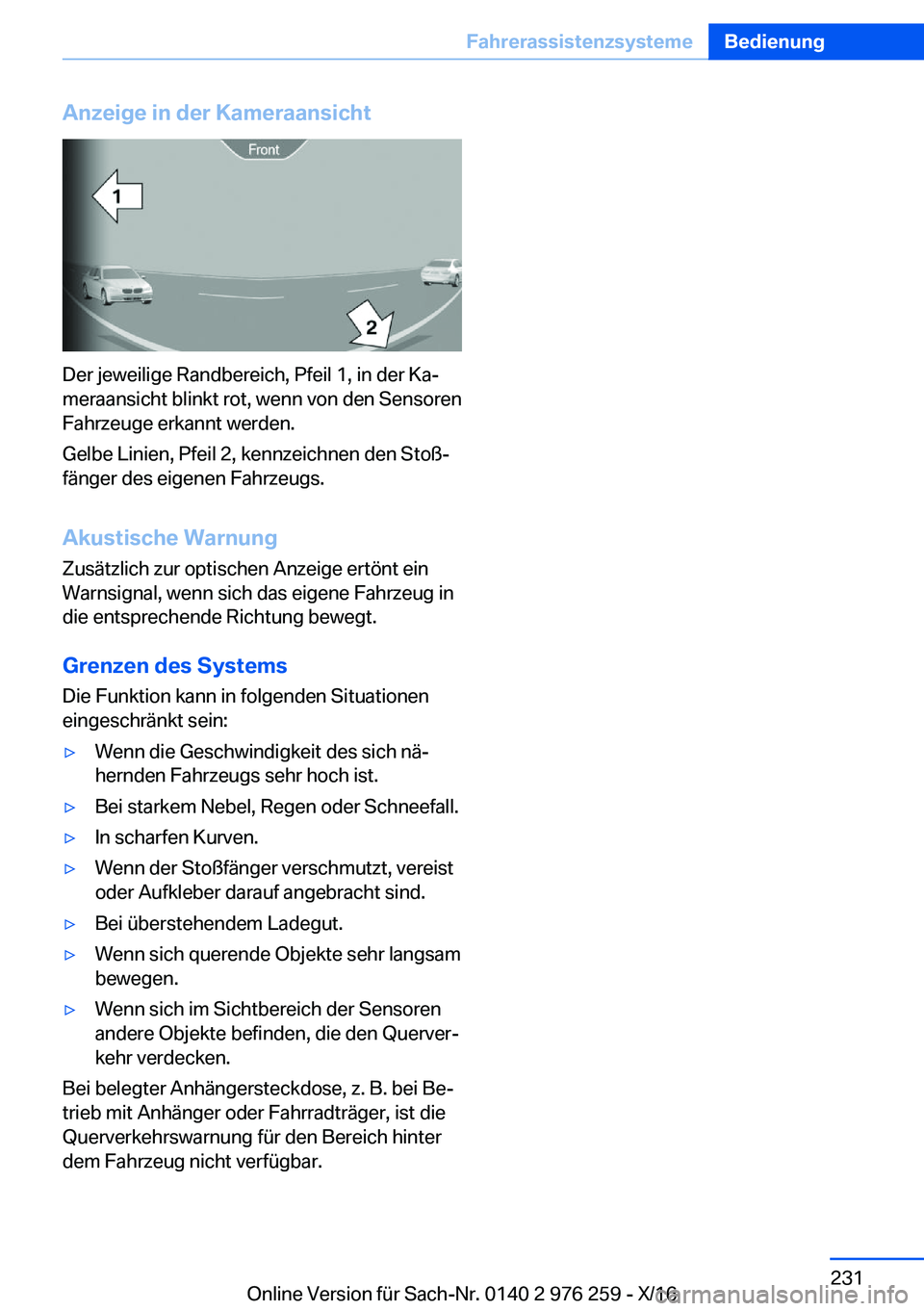 BMW 7 SERIES 2017  Betriebsanleitungen (in German) �A�n�z�e�i�g�e��i�n��d�e�r��K�a�m�e�r�a�a�n�s�i�c�h�t
�D�e�r� �j�e�w�e�i�l�i�g�e� �R�a�n�d�b�e�r�e�i�c�h�,� �P�f�e�i�l� �1�,� �i�n� �d�e�r� �K�aj
�m�e�r�a�a�n�s�i�c�h�t� �b�l�i�n�k�t� �r�o�t�,� �w