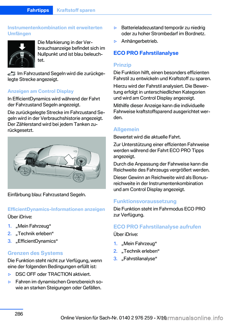 BMW 7 SERIES 2017  Betriebsanleitungen (in German) �I�n�s�t�r�u�m�e�n�t�e�n�k�o�m�b�i�n�a�t�i�o�n��m�i�t��e�r�w�e�i�t�e�r�t�e�n
�U�m�f�